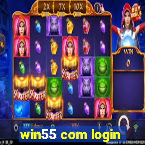 win55 com login